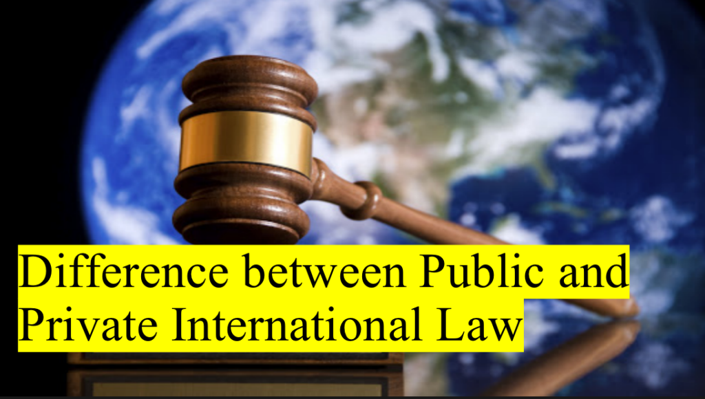 Understanding Private And Public International Law